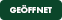geöffnet